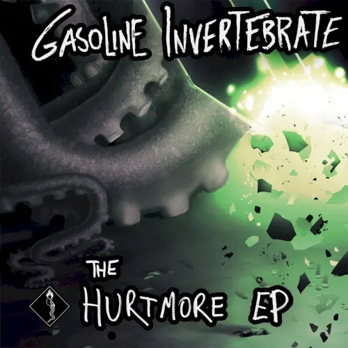 The Hurtmore EP — Gasoline Invertebrate