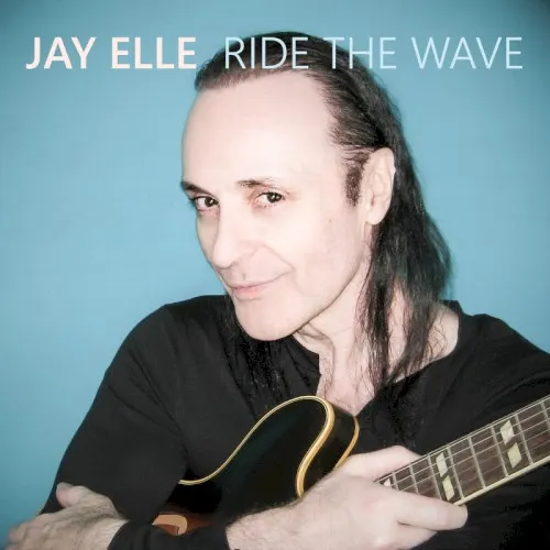 Ride the Wave — Jay Elle