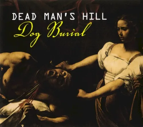 Dog Burial — dead man's hill