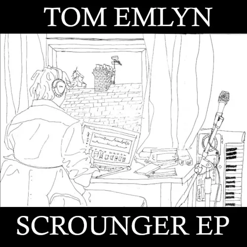 Scrounger — Tom Emlyn