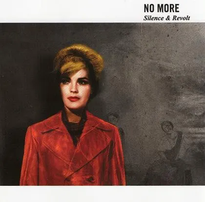 Silence & Revolt — No More