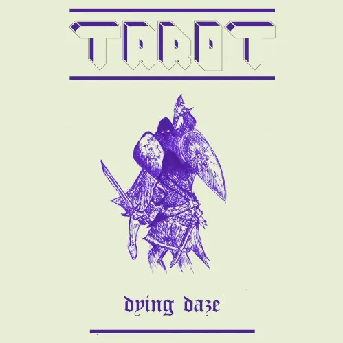 Dying Daze — Tarot