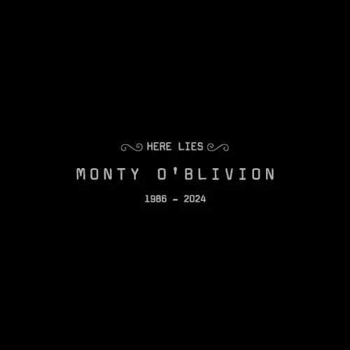Here Lies Monty O'Blivion — Monty O'Blivion