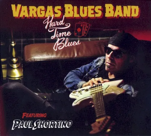 Hard Time Blues — Vargas Blues Band
