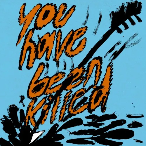 You Have Been Killed — Gag Salon