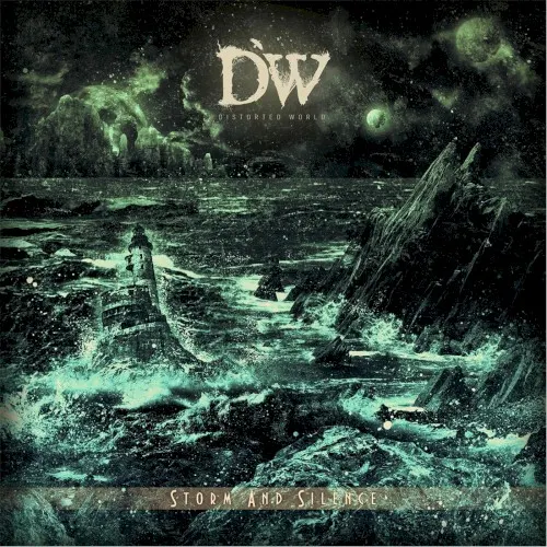 Storm and Silence — Distorted World