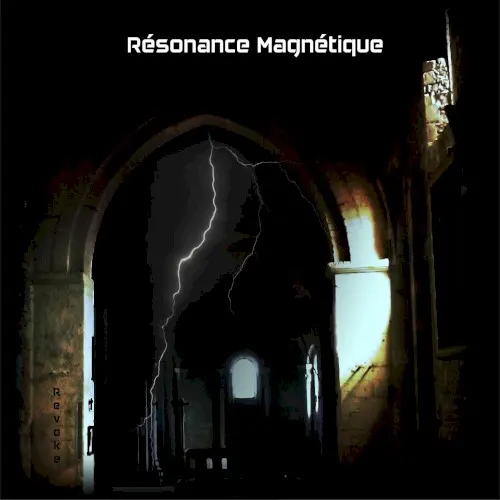 Revoke — Résonance magnétique