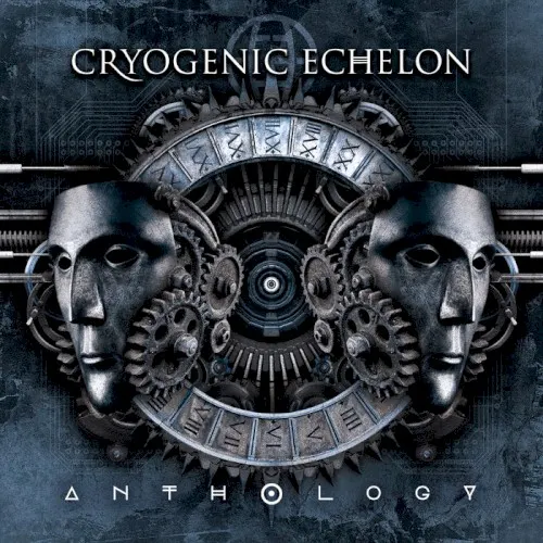 Anthology — CRYOGENIC ECHELON