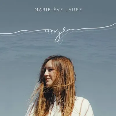 Onze — Marie-Eve Laure