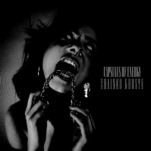 Chained Ghosts — Capsules of Energy