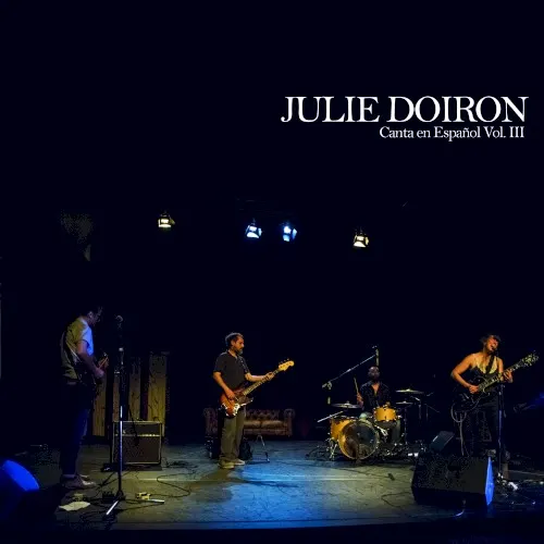 Canta en Español, Vol. III — Julie Doiron