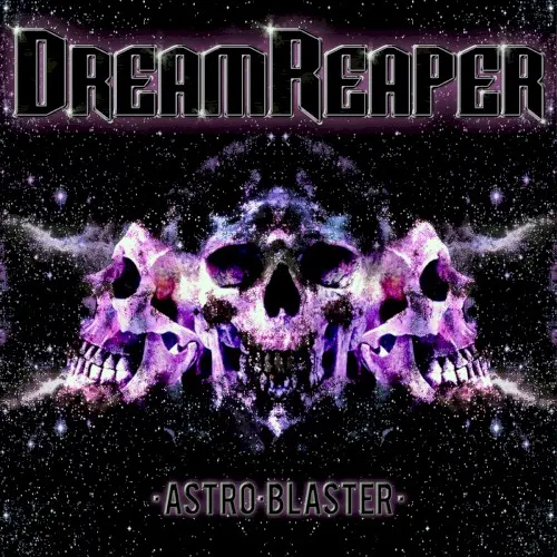 Astro Blaster EP — DreamReaper