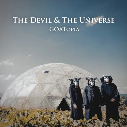 GOATopia — The Devil & The Universe