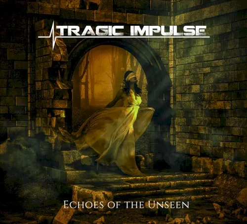 Echoes of the Unseen — Tragic Impulse