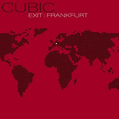 Exit : Frankfurt — Cubic