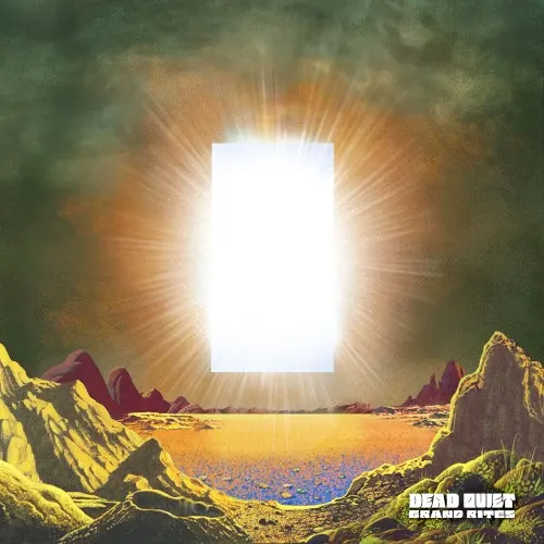 Grand Rites — Dead Quiet