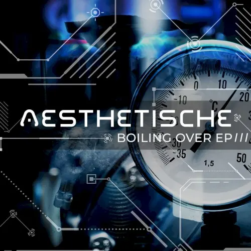 Boiling Over EP — Aesthetische