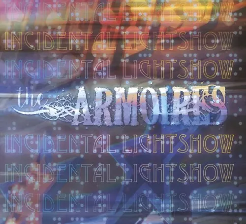 Incidental Light Show — The Armoires