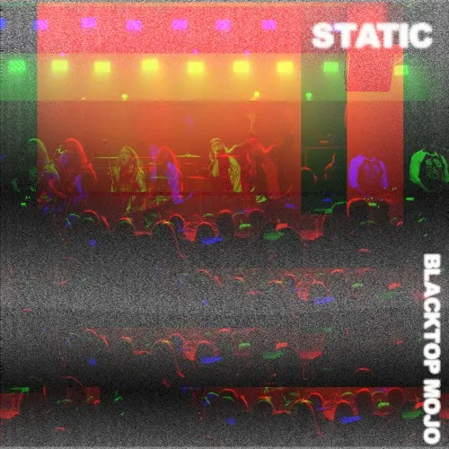 Static — Blacktop Mojo
