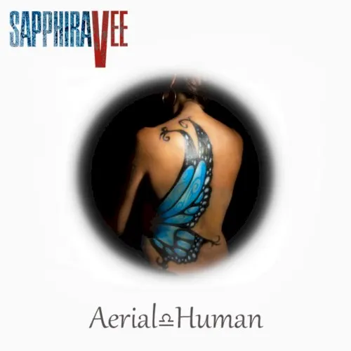 Aerial Human — Sapphira Vee