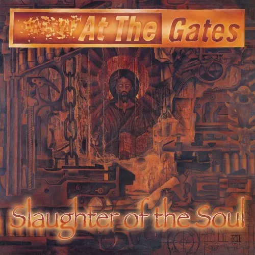 Slaughter of the Soul — AT THE GATES
