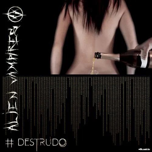 Destrudo — Alien Vampires