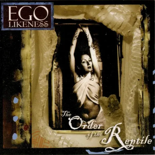 The Order of the Reptile — Ego Likeness