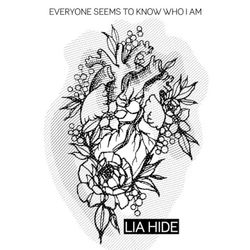 Everyone Seems To Know Who I Am — Lia Hide