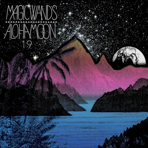 Aloha Moon 19 — Magic Wands