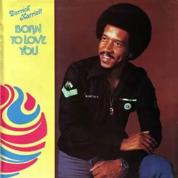 Born To Love You — Derrick Harriott