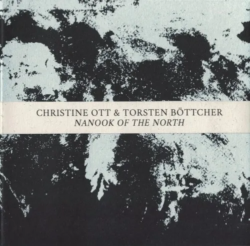 Nanook of the North — Christine Ott