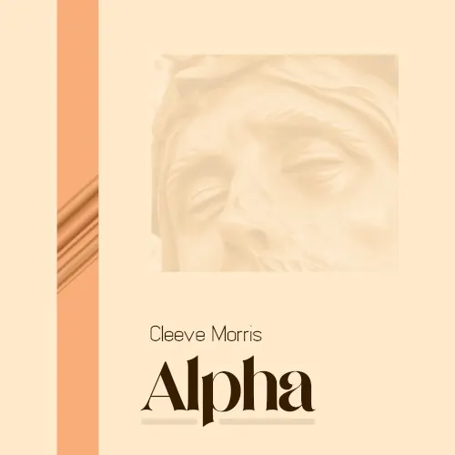Alpha — Cleeve Morris