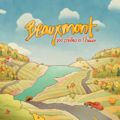 100 milles à l'heure — Beauxmont
