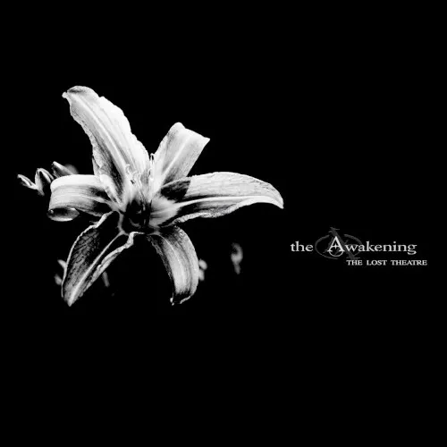 The Lost Theatre — The Awakening