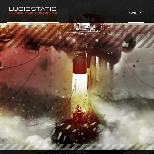Under the Influence Vol. 1 — Lucidstatic