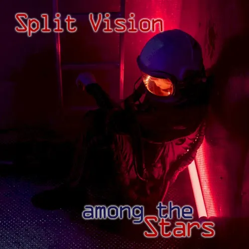 Among the Stars — Split Vision