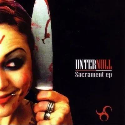 Sacrament EP — UNTER NULL