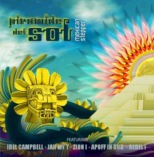 Piramide Del Sol — Mexican Stepper
