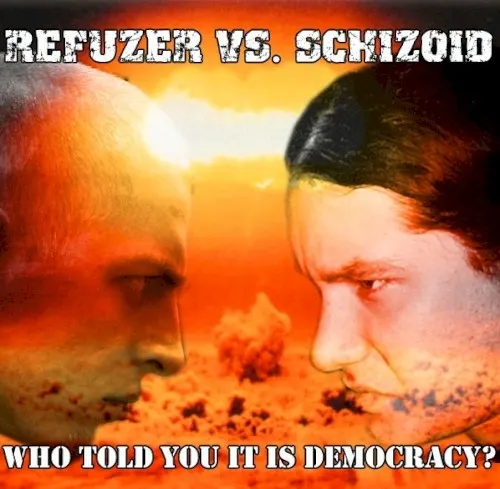 Who Told You It Is Democracy? — SCHIZOID
