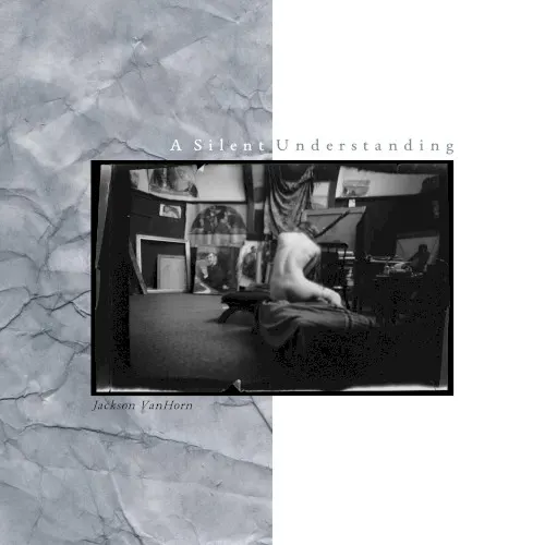 A Silent Understanding — Jackson VanHorn