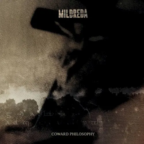 Coward Philosophy — MILDREDA
