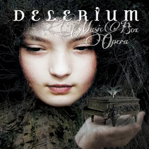 Music Box Opera — Delerium
