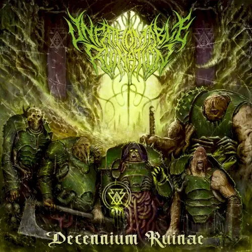 Decennium Ruinae — Unfathomable Ruination