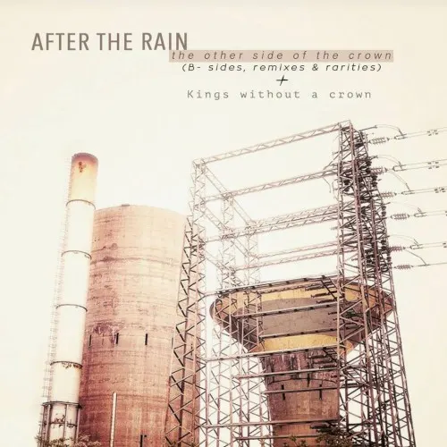 The Other Side of the Crown — After The Rain