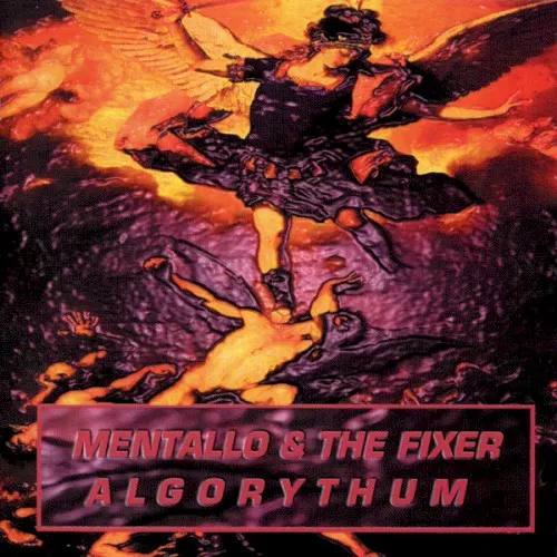 Algorythum — MENTALLO & THE FIXER