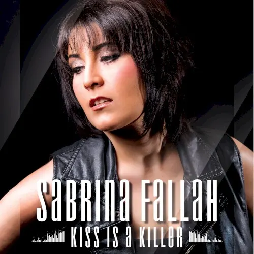 Kiss Is a Killer — Sabrina Fallah