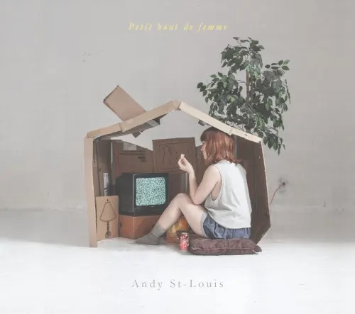 Petit bout de femme — Andy St-Louis