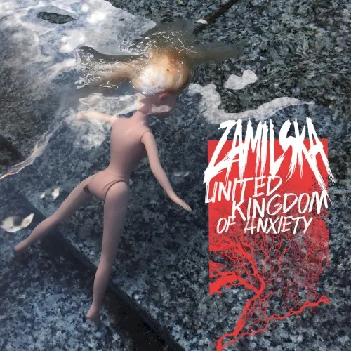 United Kingdom of Anxiety — Zamilska