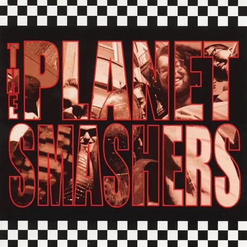 The Planet Smashers — The Planet Smashers
