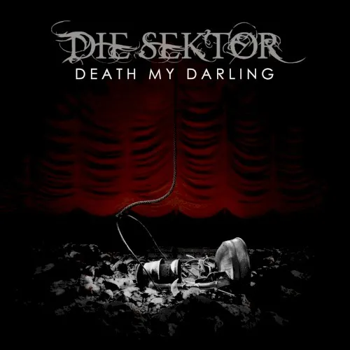 Death My Darling — Die Sektor